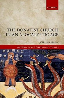 The Donatist Church in an Apocalyptic Age