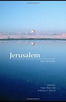 Jerusalem: Idea and Reality