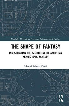 The Shape of Fantasy: Investigating the Structure of American Heroic Epic Fantasy