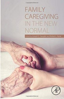 Family Caregiving in the New Normal