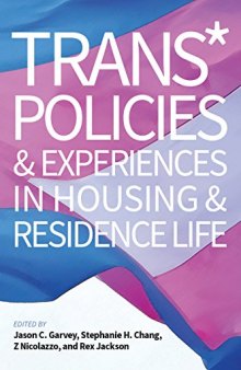 Trans* Policies & Experiences in Housing & Residence Life