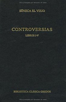 Séneca el Viejo: Controversias: libros I-V
