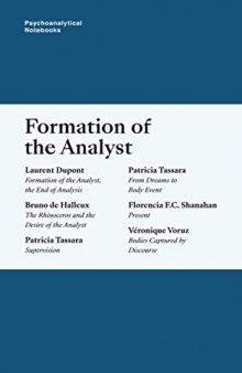 Psychoanalytical Notebooks: Formation of the Analyst