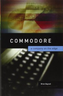 Commodore: A Company On The Edge