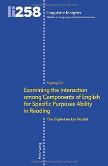 Examining the Interaction among Components of English for Specific Purposes Ability in Reading: The Triple-Decker Model