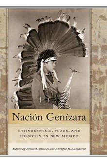 Nacion Genizara: Ethnogenesis, Place, and Identity in New Mexico