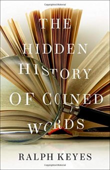 The Hidden History Of Coined Words