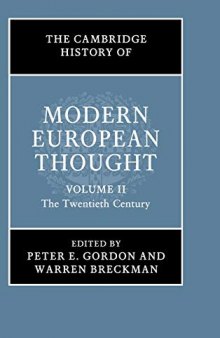 The Cambridge History of Modern European Thought: The Twentieth Century