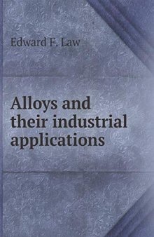 Alloys and Their Industrial Applications