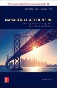 Managerial Accounting: Creating Value in a Dynamic Business Environment