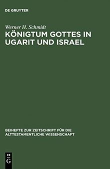 Königtum Gottes in Ugarit und Israel: Zur Herkunft der Königsprädikation Jahwes