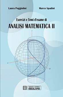 Esercizi e temi d'esame di analisi matematica II