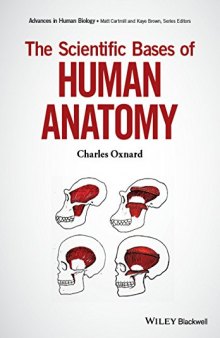 The Scientific Bases of Human Anatomy