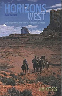 Horizons West: The Western from John Ford to Clint Eastwood