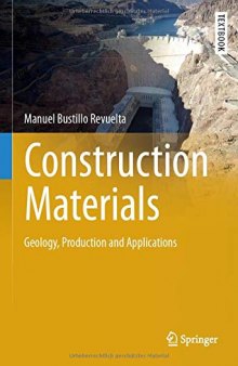 Construction Materials: Geology, Production and Applications