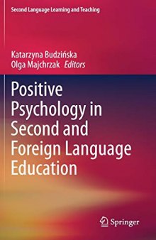 Positive Psychology in Second and Foreign Language Education