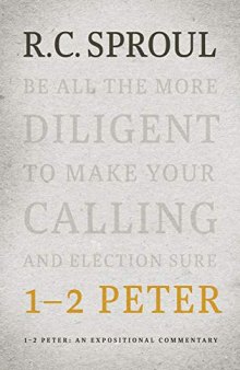 1–2 Peter: An Expositional Commentary