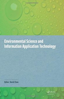 Environmental Science and Information Application Technology: Proceedings of the 2014 5th International Conference on Environmental Science and ...ESIAT 2014), November 7-8, 2014, Hong Kong.