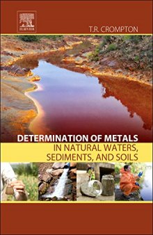 Determination of metals in natural waters, sediments and soils