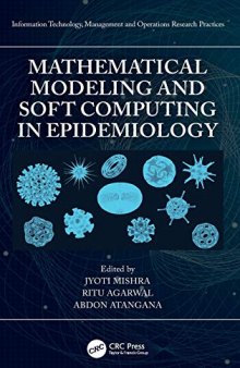 Mathematical Modeling and Soft Computing in Epidemiology