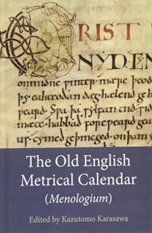 The Old English Metrical Calendar (Menologium)