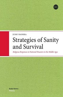 Strategies of Sanity and Survival: Religious Responses to Natural Disasters in the Middle Ages