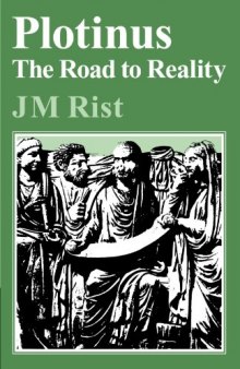 Plotinus: The Road to Reality