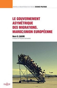 [Disseration] Le gouvernement asymétrique des migrations. Maroc/Union européenne