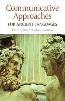 Communicative Approaches to Ancient Languages