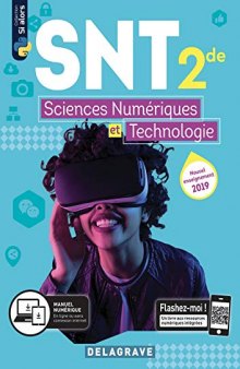 Sciences numériques et Technologie (SNT) 2de (2019) - Manuel élève (LEGT maths sciences) (French Edition)