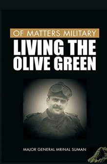 Of Matters Military: Living the Olive Green