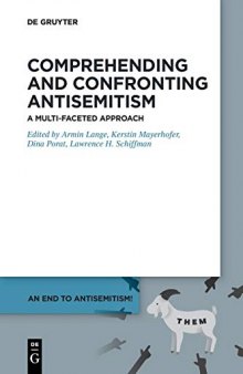 Comprehending and Confronting Antisemitism: A Multifaceted Approach