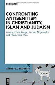 Confronting Antisemitism in Christianity, Islam and Judaism