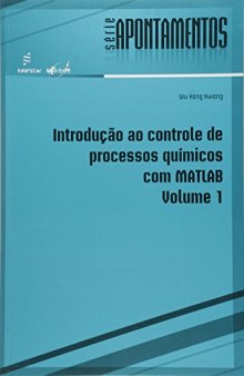 Introdução ao Controle de Processos Químicos com Matlab