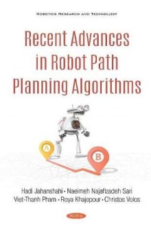 Recent Advances in Robot Path Planning Algorithms: A Review of Theory and Experiment