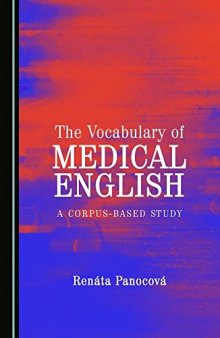 The Vocabulary of Medical English: A Corpus-Based Study