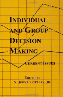 Individual and Group Decision Making: Current Issues