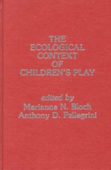The Ecological context of children's play