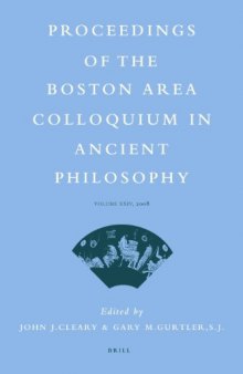 Proceedings of the Boston Area Colloquium in Ancient Philosophy, Volume XXIV, 2008
