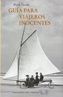 Guía para viajeros inocentes (Viento simún) (Spanish Edition)