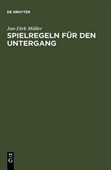 Spielregeln für den Untergang: Die Welt des Nibelungenliedes