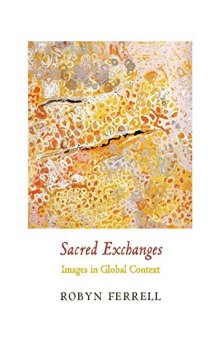 Sacred Exchanges: Images in Global Context
