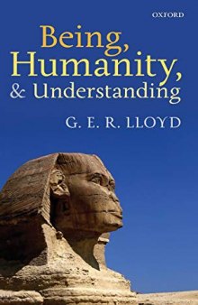 Being, Humanity, and Understanding: Studies in Ancient and Modern Societies
