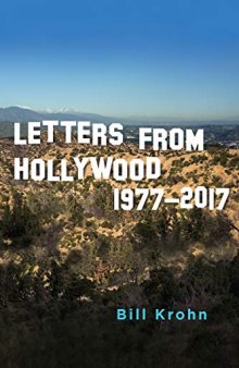 Letters from Hollywood, 1977-2017