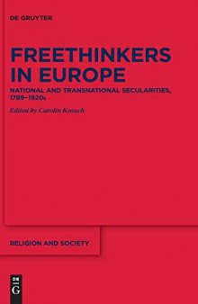 Freethinkers in Europe: National and Transnational Secularities, 1789-1920s