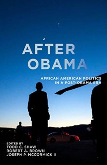 After Obama: African American Politics in a Post-Obama Era