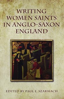 Writing Women Saints in Anglo-Saxon England