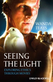 Seeing the Light: Exploring Ethics Through Movies