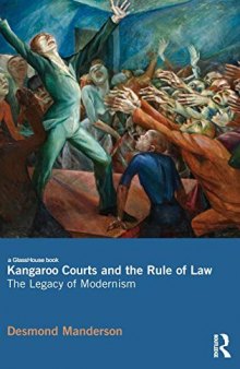 Kangaroo Courts and the Rule of Law: The Legacy of Modernism