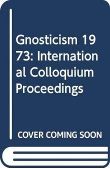 Proceedings of the International colloquium on gnosticism, Stockholm, August 20-25, 1973
